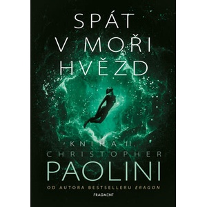 Spát v moři hvězd Kniha II. | Christopher Paolini (2021)