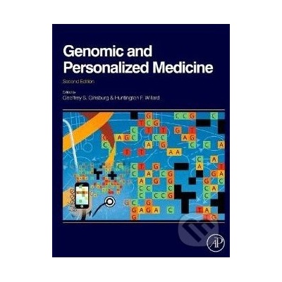 Genomic and Personalized Medicine - Geoffrey S. Ginsburg, Huntington F Willard