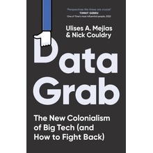 Data Grab - Ulises A. Mejias, Nick Couldry