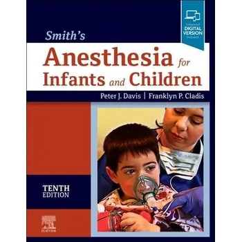 Image 1 of Smith's Anesthesia for Infants and Children | Peter J. Davis, Franklyn P. Cladis
