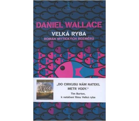 Velká ryba - Daniel Wallace