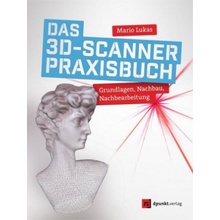 Das 3D-Scanner-Praxisbuch