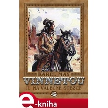 Vinnetou II. - Na válečné stezce - Karel May
