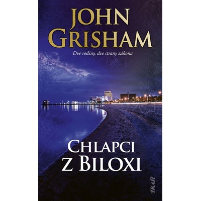 Chlapci z Biloxi - Grisham John