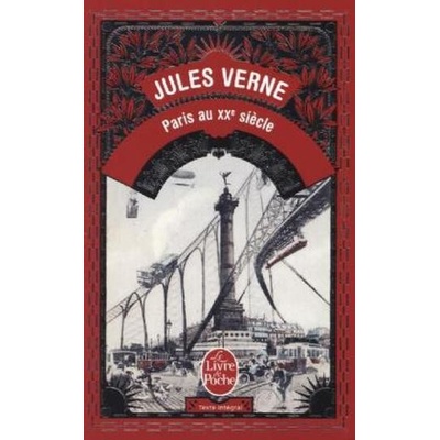 Paris au XXe Siecle - J. Verne