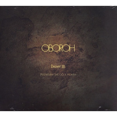 Oboroh - Žalmy III. Pozvedám své oči k horám CD