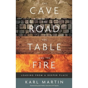 The Cave, the Road, the Table and the Fire (ISBN: 9781914553257)