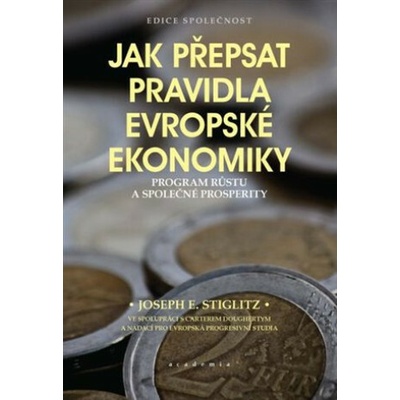 Jak přepsat pravidla evropské ekonomiky