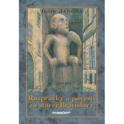 Rozprávky a povesti zo starej Bratislavy 2. vydanie