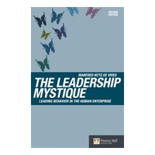 Leadership Mystique - Leading Behavior in the Human Enterprise Vries Manfred F. R. Kets dePaperback