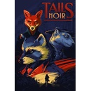 Tails Noir