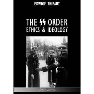 The SS Order: Ethics & Ideology | Edwige Thibaut (ISBN: 9781805400875)