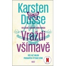 Vraždi všímavě