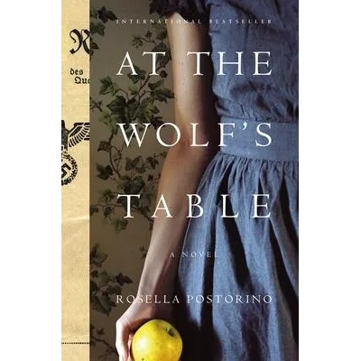 At the Wolf's Table | Rosella Postorino, Leah Janeczko