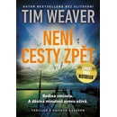 Není cesty zpět - Tim Weaver