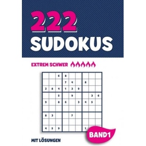 222 Sudokus: Rätselheft mit 222 extrem schweren Sudoku Puzzle Rätsel im 9x9 Format mit Lösungen - ca. DIN A5 - Band 1 | Visufactum Ratsel (ISBN: 9781089578871)