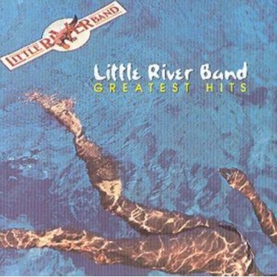 LITTLE RIVER BAND: GREATEST HITS CD