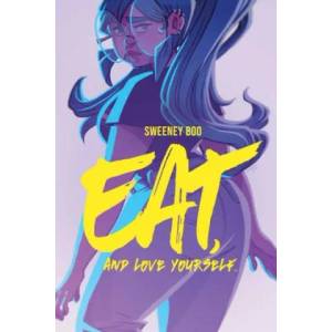 Eat, and Love Yourself | Sweeney Boo, Lilian Klepakowsky (ISBN: 9781684155064)