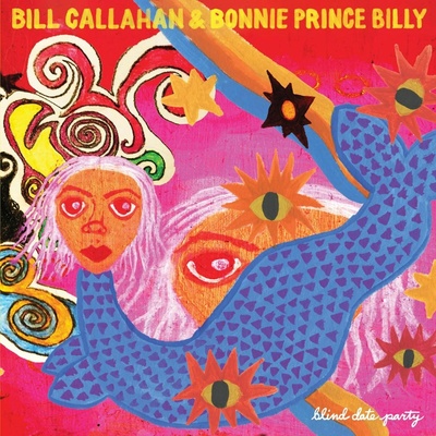 CALLAHAN, BILL & BONNIE \' - BLIND DATE PARTY LP