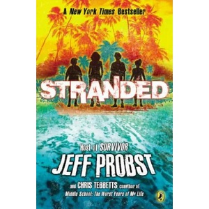 Stranded | Jeff Probst, Chris Tebbetts (2013)