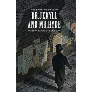 Strange Case of Dr Jekyll and Mr Hyde (ISBN: 9781512216738)