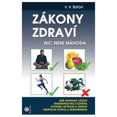 Zákony zdraví - Nic není náhoda