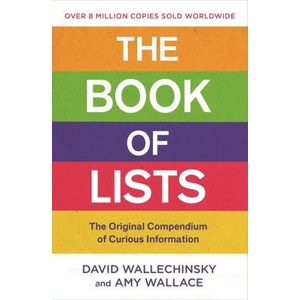 The Book of Lists: The Original Compendium of Curious Information | Amy Wallace (ISBN: 9781838858063)