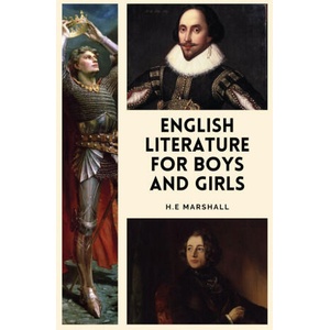 English Literature for Boys and Girls | H. E Marshall (2026)