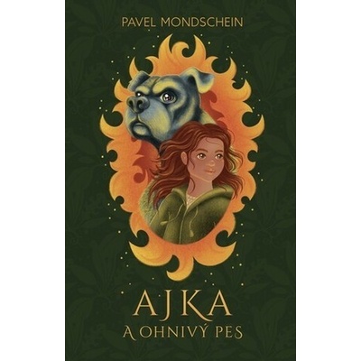Ajka a ohnivý pes