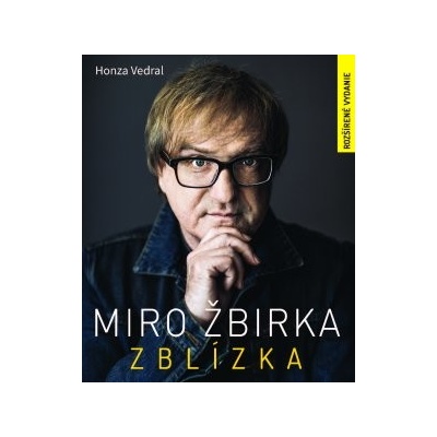 Miro Žbirka: Zblízka