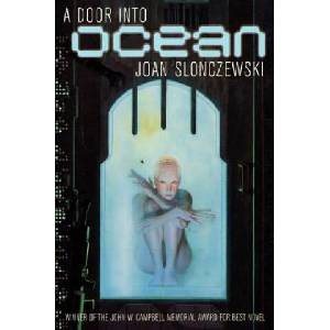 A Door into Ocean | Joan Slonczewski (ISBN: 9780312876524)