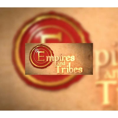 Empires and Tribes