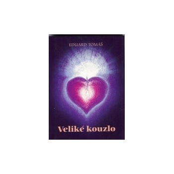 Veliké kouzlo - Eduard Tomáš