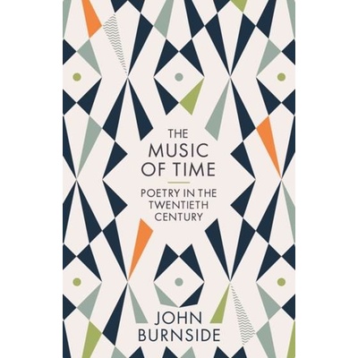 The Music of Time - John Burnside