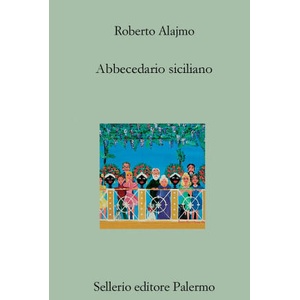 Abbecedario siciliano | Roberto Alajmo (2023)