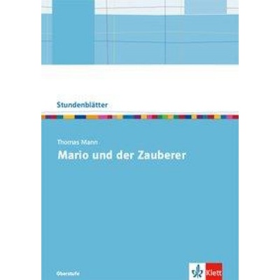 Thomas Mann: Mario und der Zauberer. Kopiervorlagen mit Downloadpaket Oberstufe