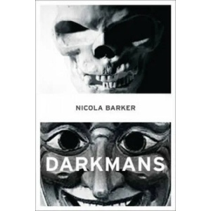 Darkmans | Nicola Barker (2008)