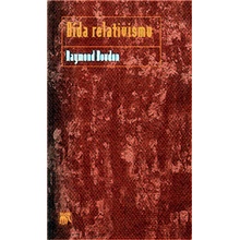 Bída relativismu