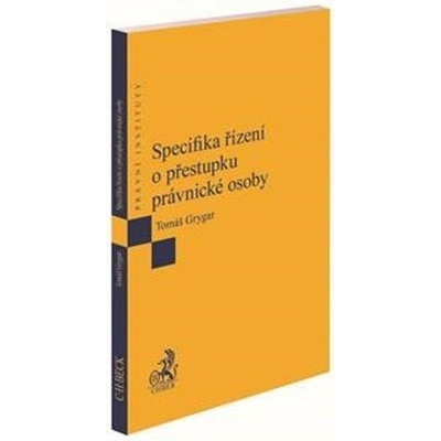 Specifika řízení o přestupku právnické osoby