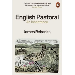 English Pastoral | James Rebanks (ISBN: 9780141982571)