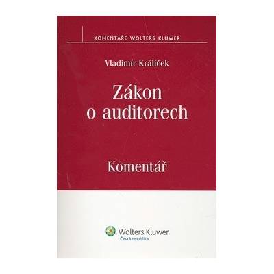 Zákon o auditorech - kom. - Vladimír Králíček