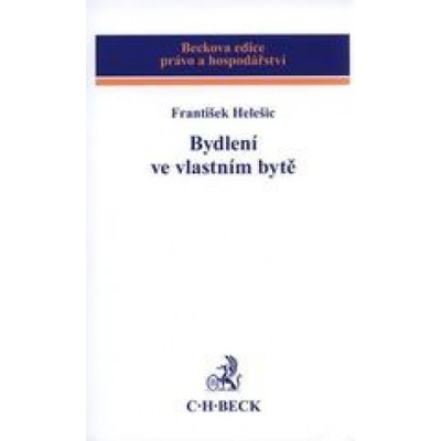 Bydlení ve vlastním bytě - František Helešic