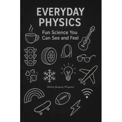 Everyday Physics