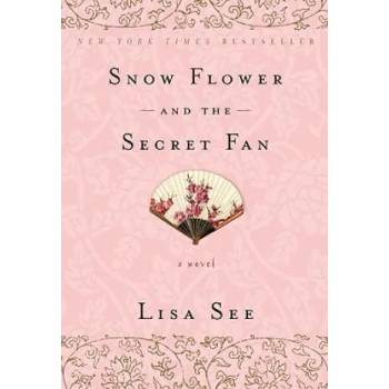 Image 1 of Snow Flower and the Secret Fan | Lisa See
