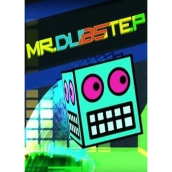 Mr. Dubstep