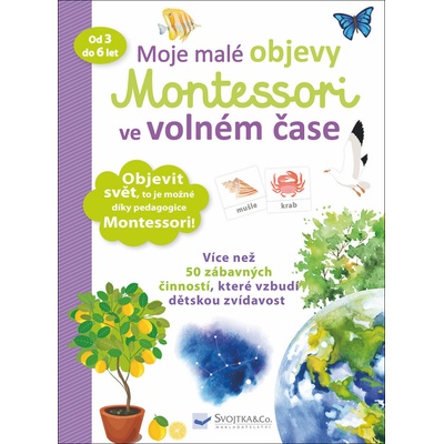 Moje malé objevy Montessori ve volném ča