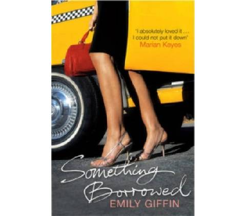 Something Borrowed - E. Giffin