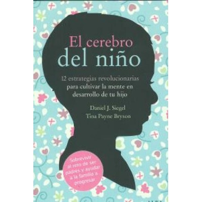 El cerebro del niño | DANIEL SIEGEL