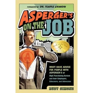 Asperger's On the Job | Rudy Simone (ISBN: 9781935274094)