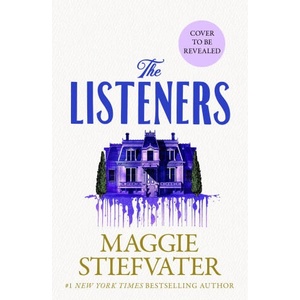 The Listeners | Maggie Stiefvater (ISBN: 9781035406203)